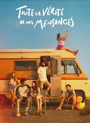 poster de la série Toute la vérité de mes mensonges