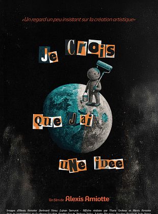 poster du film Bande-annonce Je crois que j’ai une idée