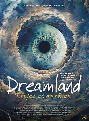 poster du film Bande-annonce Dreamland