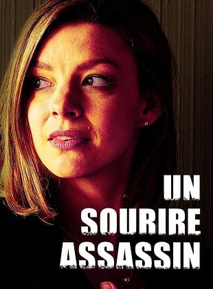 Un sourire assassin