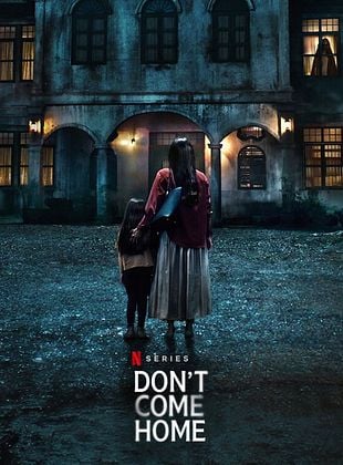 poster de la série Don’t Come Home