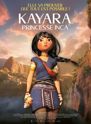 poster du film Bande-annonce Kayara, Princesse inca