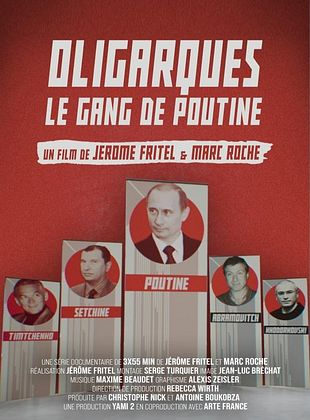poster de la série Oligarques, le gang de Poutine