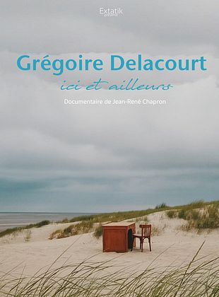 poster du film Grégoire Delacourt, ici et ailleurs