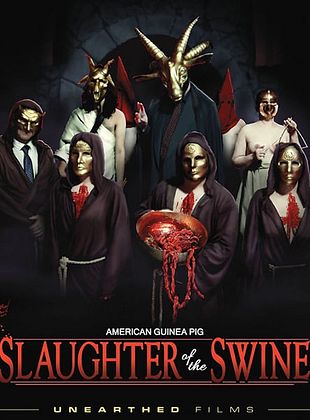 poster du film American Guinea Pig : Slaughter of the Swine