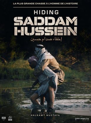 Bande-annonce Hiding Saddam Hussein