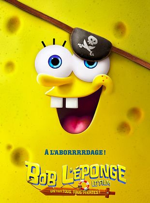 voir Bob l'éponge - Le film : un pour tous, tous pirates ! streaming gratuit