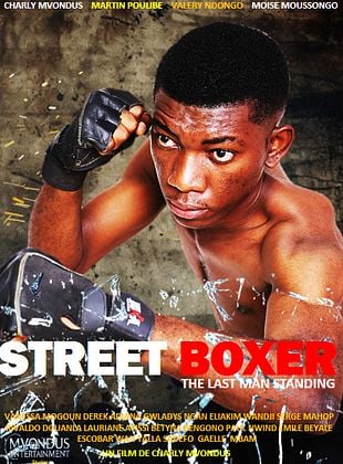 poster du film Bande-annonce Street Boxer : The last man standing