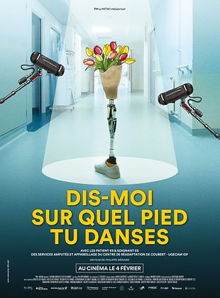 poster du film Dis-moi sur quel pied tu danses