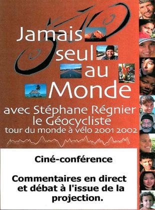 Jamais seul au monde - tour du monde à vélo