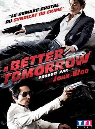 Bande-annonce A Better Tomorrow