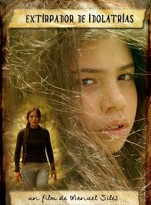 poster du film Extirpador de Idolatrias