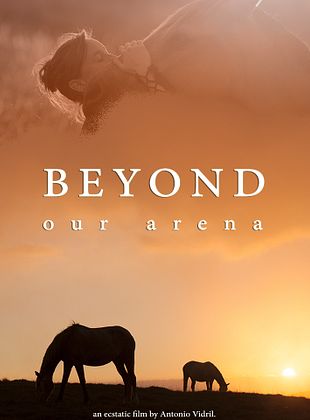 poster du film Bande-annonce Beyond our arena