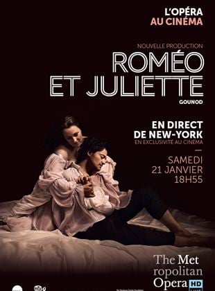 Bande-annonce Roméo et Juliette (Met-Pathé Live)