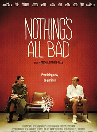 Nothing's All Bad