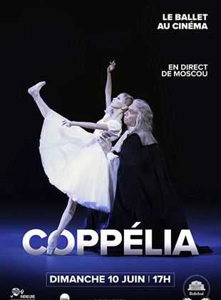 Bande-annonce Coppélia (Bolchoï-Pathé Live)