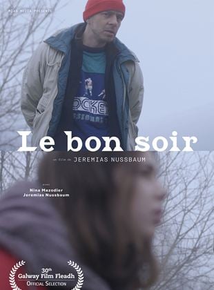 Bande-annonce Le Bon soir