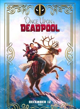 Bande-annonce Once Upon a Deadpool