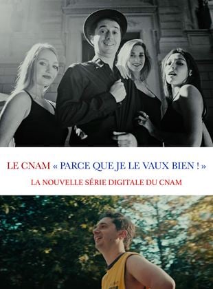 Le Cnam Parce que je le vaux bien