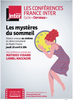 Les mystères du sommeil - Conférence France Inter (CGR Events)