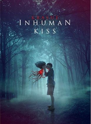 Inhuman Kiss