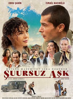 poster du film Şuursuz Aşk