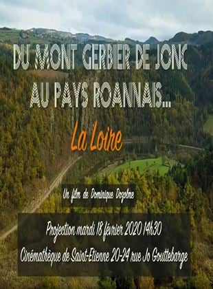 Bande-annonce Du Mont Gerbier de Jonc au Pays Roannais... La Loire