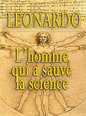 poster du film Leonardo - L'homme Qui A Sauvé La Science