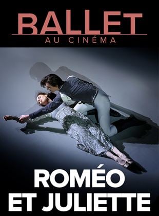 Bande-annonce Roméo et Juliette (Ballet du Bolchoï)