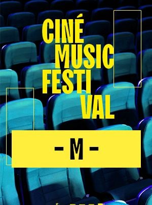 Ciné Music Festival : M - Autour de " Il(s) " - 2013
