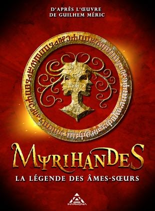 Bande-annonce Myrihandes, la légende des âmes-soeurs