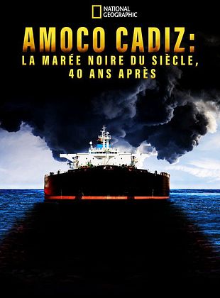 Amoco Cadiz : la marée noire du siècle