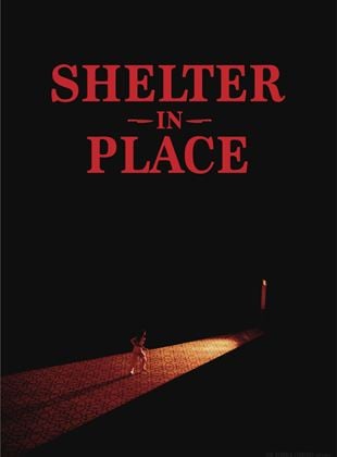 Shelter in Place Streaming