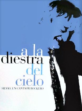 A la diestra del cielo: Silvio, un cantaor rockero