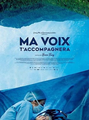 poster du film Ma voix t'accompagnera