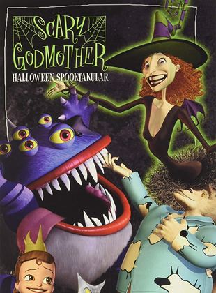 Scary Godmother: Halloween Spooktakular - Court Métrage - AlloCiné