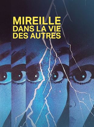 Mireille dans la vie des autres