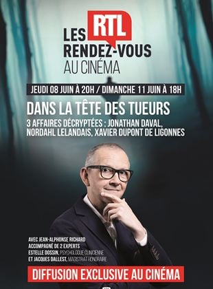 Bande-annonce Les rendez-vous RTL au cinéma : Dans la tête des tueurs