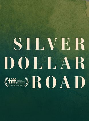 Bande-annonce Silver Dollar Road
