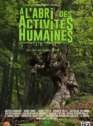 poster du film Bande-annonce A l'abri des activités humaines
