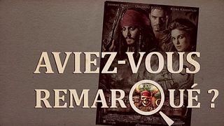 image de Aviez-vous remarqué ? Pirates des Caraïbes, le secret du coffre maudit