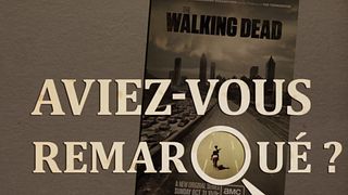 image de Aviez-vous remarqué ? Walking Dead