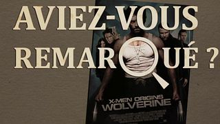 image de Aviez-vous remarqué ? X-Men Origins : Wolverine