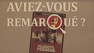image de Aviez-vous remarqué ? Planète Terreur