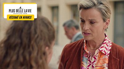 image de la news Plus belle la vie en avance : ce qui vous attend dans l'épisode 217 du mercredi 20 novembre 2024 [SPOILERS]