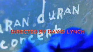 Un concert de Duran Duran filmé par David Lynch !