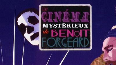 image de la news "Le Cinéma mystérieux de Benoît Forgeard" - Disponible en DVD !