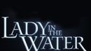 "Lady in the water" : le nouveau Shyamalan en images !