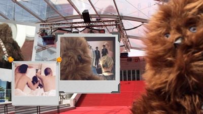 Cannes 2015 : Chewie, on était à Cannes !