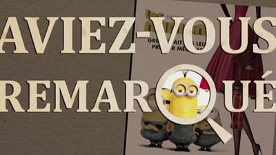 image de la news Aviez-vous remarqué ? Les petits détails cachés des Minions